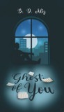 Bk Aeon Kft. B.D. Alíz: Ghost of you - könyv
