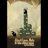 Black Pants Studio About Love, Hate and the other ones (PC - Steam elektronikus játék licensz)