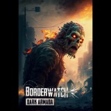 Blackburne Games Yazılım A.Ş. Borderwatch: Dark Armada (PC - Steam elektronikus játék licensz)
