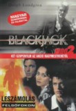 Blackjack/Leszámolás felsőfokon