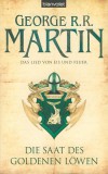 Blanvalet Verlag George R. R. Martin: Das Lied von Eis und Feuer 4. - Die Saat des Goldenen Löwen - könyv