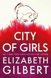 BLOOMSBURY Elizabeth Gilbert: City of Girls - könyv