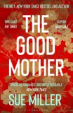 BLOOMSBURY Miller, Sue: The Good Mother - könyv
