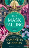 BLOOMSBURY Samantha Shannon - The Mask Falling