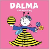 Bogyó és Babóca: Dalma a darázslány mesekönyv - Pagony