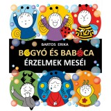 Bogyó és Babóca: Érzelmek meséi - Pagony