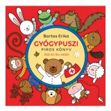 Bogyó és Babóca: Gyógypuszi - Piros könyv - Pagony