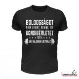 Boldogságot nem lehet venni, de kondibérletet igen... (fekete póló)
