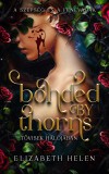 Bonded by Thorns - Tövisek hálójában
