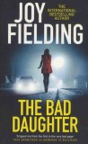 Bonnier Books Joy Fielding: The Bad Daughter - könyv