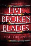 Bonnier Books Mai Corland: Five Broken Blades - könyv