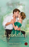 Book Dreams Kft. A zabolátlan - A korona lovagjai 3.