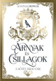 Book Dreams Kft. Alyona Crower: Árnyak és csillagok - A sötét erdő őre - könyv