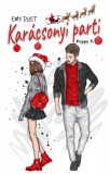 Book Dreams Kft. Dust, Emy: Karácsonyi parti - Poppy V. - könyv