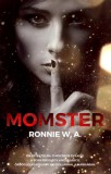 Book Dreams Kft. Ronnie W. A.: Momster - könyv