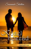 Book Dreams Kft. Susannah Skiethen: Közel hozzád - könyv