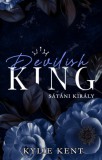 Book Dreams Kiadó Kylie Kent: Devilish King - Sátáni király - könyv