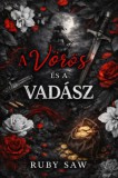 Book Dreams Kiadó Ruby Saw: A Vörös és a Vadász - könyv