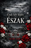 Book Dreams Kiadó Ruby Saw: Csak két lépés Észak - könyv