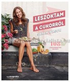 Book24 Zrt. LESZOKTAM A CUKORRÓL