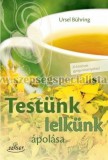 Book24 Zrt. TESTÜNK, LELKÜNK ÁPOLÁSA