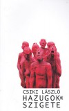 Bookart Kiadó Csiki László: Hazugok szigete - könyv