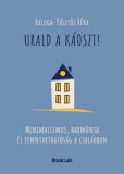 BookLab Balogh-Pásztói Réka: Urald a káoszt! - könyv