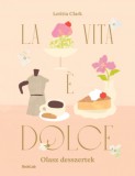 BookLab Letitia Clark: La Vita e Dolce - könyv