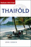 Booklands 2000 Kft. John Hoskin: Thaiföld - könyv