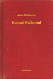 Booklassic Adam Mickiewicz: Konrad Wallenrod - könyv