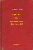 Booklassic Alexandre Dumas: Ange Pitou - Tome I - (Les Mémoires d un médecin) - könyv