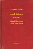 Booklassic Alexandre Dumas: Joseph Balsamo - Tome III - (Les Mémoires d un médecin) - könyv