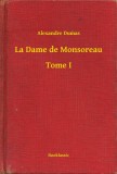 Booklassic Alexandre Dumas: La Dame de Monsoreau - Tome I - könyv