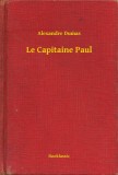 Booklassic Alexandre Dumas: Le Capitaine Paul - könyv