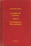 Booklassic Alexandre Dumas: Le Collier de la Reine - Tome II - (Les Mémoires d un médecin) - könyv