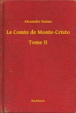 Booklassic Alexandre Dumas: Le Comte de Monte-Cristo - Tome II - könyv