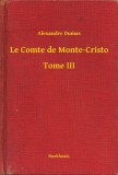 Booklassic Alexandre Dumas: Le Comte de Monte-Cristo - Tome III - könyv