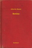 Booklassic Alfred de Musset: Bettina - könyv