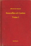 Booklassic Alfred de Musset: Nouvelles et Contes - Tome I - könyv