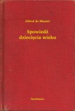 Booklassic Alfred de Musset: Spowiedź dziecięcia wieku - könyv