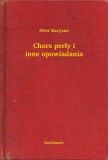 Booklassic Alter Kacyzne: Chore perły i inne opowiadania - könyv