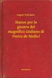 Booklassic Angelo Poliziano: Stanze per la giostra del magnifico Giuliano di Pietro de Medici - könyv