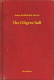 Booklassic Anna Katharine Green: The Filigree Ball - könyv