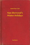 Booklassic Annie Roe Carr: Nan Sherwood s Winter Holidays - könyv