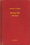 Booklassic Anthony Trollope: An Eye for an Eye - könyv