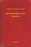 Booklassic Antonio De Hoyos y Vinent: San Sebastián, coso taurino - könyv