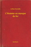 Booklassic Arthur Bernede: L'Homme au masque de fer - könyv