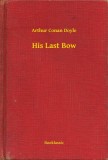 Booklassic Arthur Conan Doyle: His Last Bow - könyv