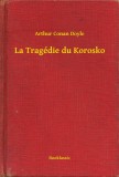 Booklassic Arthur Conan Doyle: La Tragédie du Korosko - könyv