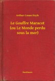 Booklassic Arthur Conan Doyle: Le Gouffre Maracot (ou Le Monde perdu sous la mer) - könyv